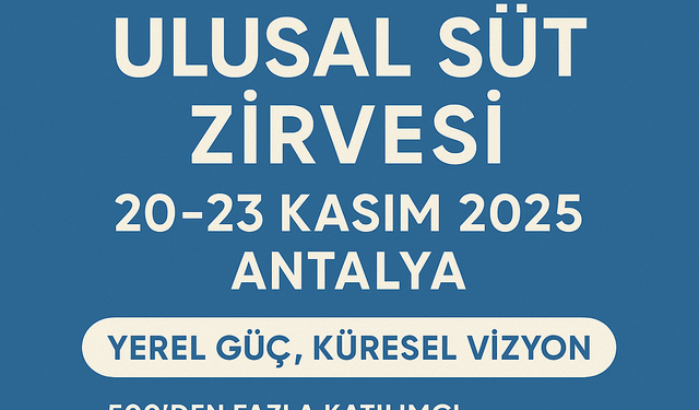 Ulusal Süt Zirvesi Kasım’da Antalya’da